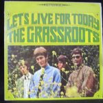 The Grassroots - Let's Live For Today