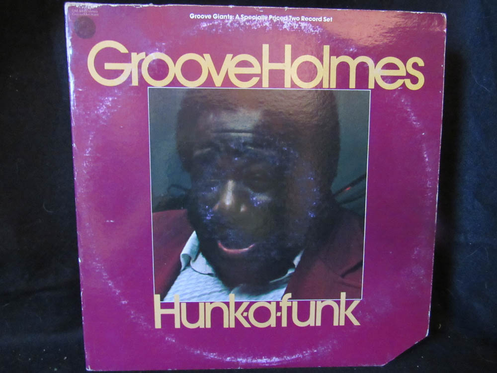 Richard "Groove" Holmes - Hunk-A-Funk