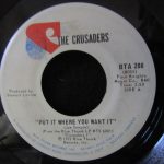 The Crusaders - Put It Where You Want It/Mosadi (Woman)