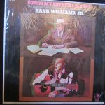 Hank Williams Jr. - Songs My Father Left Me